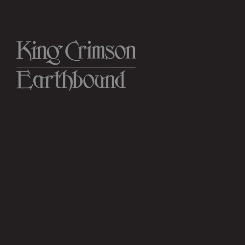 KING CRIMSON / キング・クリムゾン / EARTHBOUND - 200g LIMITED VINYL