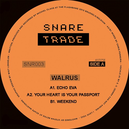 WALRUS(TECHNO) / SNARETRADE003