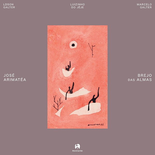 JOSE ARIMATEA / ジョゼ・アリマテア / Brejo das Almas / ブレージョ・ダス・アルマス