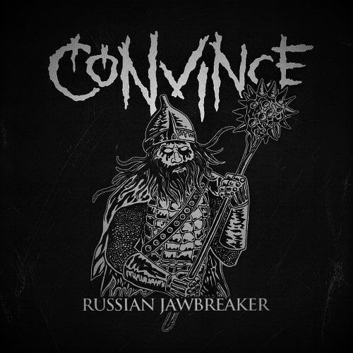 CONVINCE / RUSSIAN JAWBREAKER (LP)