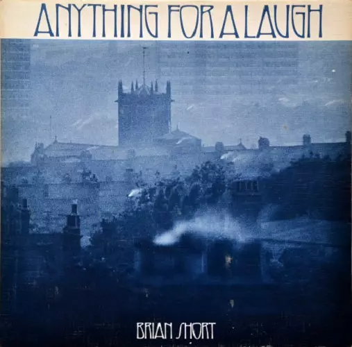 BRIAN SHORT / ブライアン・ショート / ANYTHING FOR A LAUGH(PAPER SLEEVE)