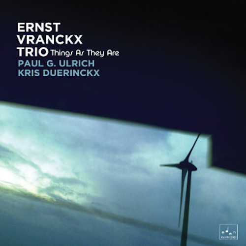 ERNST VRANCKX / Things As They Are