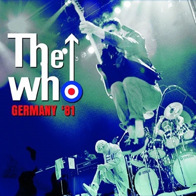 THE WHO / ザ・フー / LIVE IN GERMANY '81