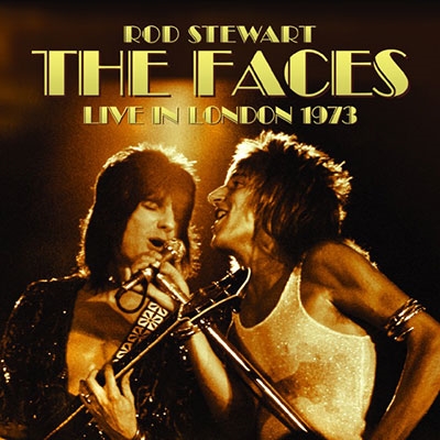 FACES / フェイセズ / LIVE IN LONDON 1973(+7)