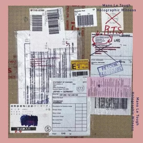 MANO LE TOUGH / マノ・ル・タフ / HOLOGRAPHIC WITNESS