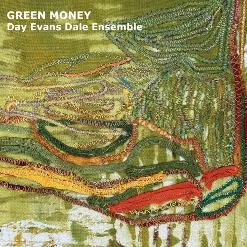 DAY EVANS DALE ENSEMBLE / デイ・エヴァンス・デイル・アンサンブル / Green Money