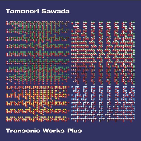 TOMONORI SAWADA / TRANSONIC WORKS PLUS