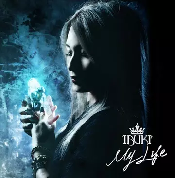 IBUKI / イブキ / MY LIFE