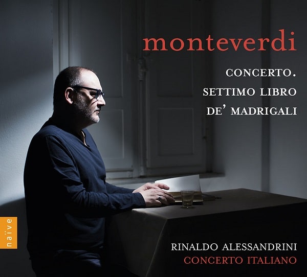 RINALDO ALESSANDRINI / リナルド・アレッサンドリーニ / MONTEVERDI:7TH BOOK OF MADRIGALS