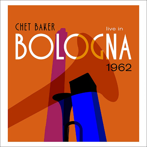 チェット・ベイカー / Live In Bologna 1962(LP)
