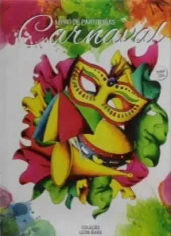 FRANCISCO ALVES / フランシスコ・アルヴィス / LIVRO DE PARTITURAS CARNAVAL - COLECAO LEON BARG (BOOK+ 2CD)