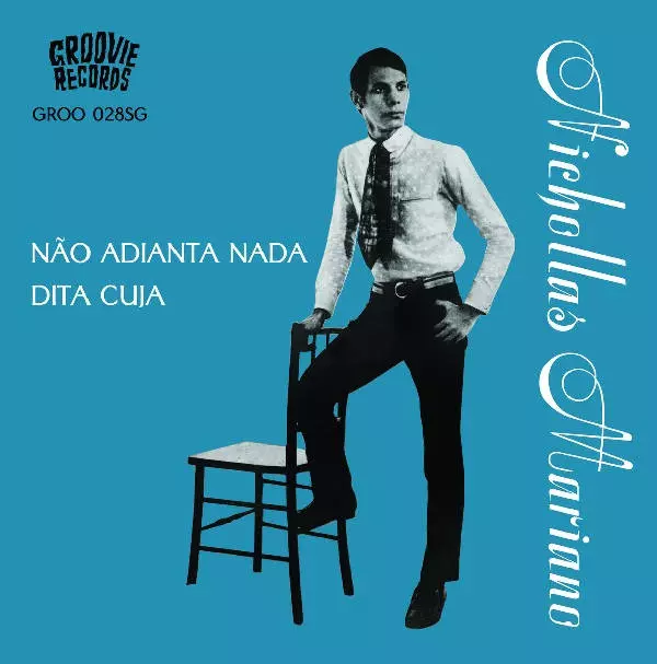 NICHOLLAS MARIANO / ニコラス・マリアーノ / NAO ADIANTA NADA / DITA CUJA