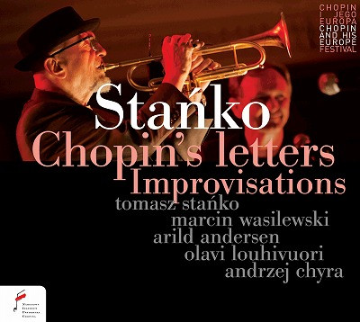 TOMASZ STANKO / トーマス・スタンコ / Chopin's Letters Improvisations