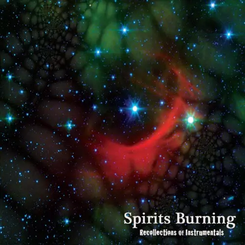 SPIRITS BURNING / スピリッツ・バーニング / RECOLLECTIONS OF INSTRUMENTALS