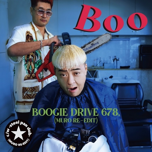 BOO / ブー / BOOGIE DRIVE 678. (MURO RE-EDIT) 7"
