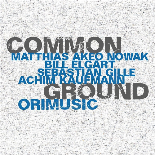 COMMON GROUND / コモングラウンド / Orimusic