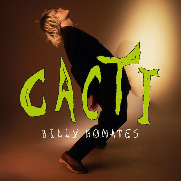 BILLY NOMATES / ビリー・ノーメイツ / CACTI(LP)