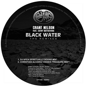 GRANT NELSON / BLACK WATER - THE REMIXES