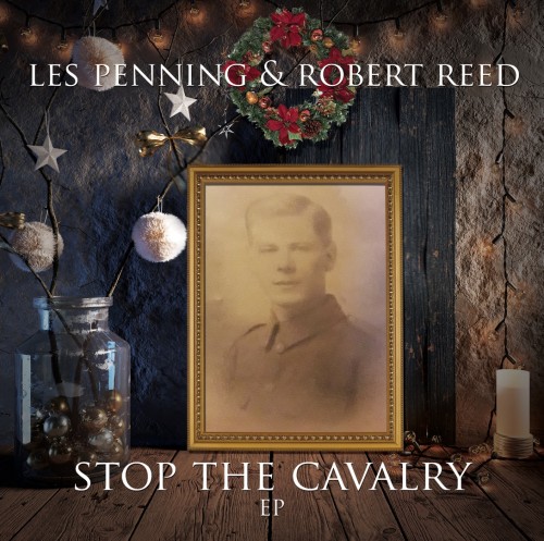 LES PENNING & ROBERT REED / レス・ペニング・ウィズ・ロバート・リード / STOP THE CAVALRY EP