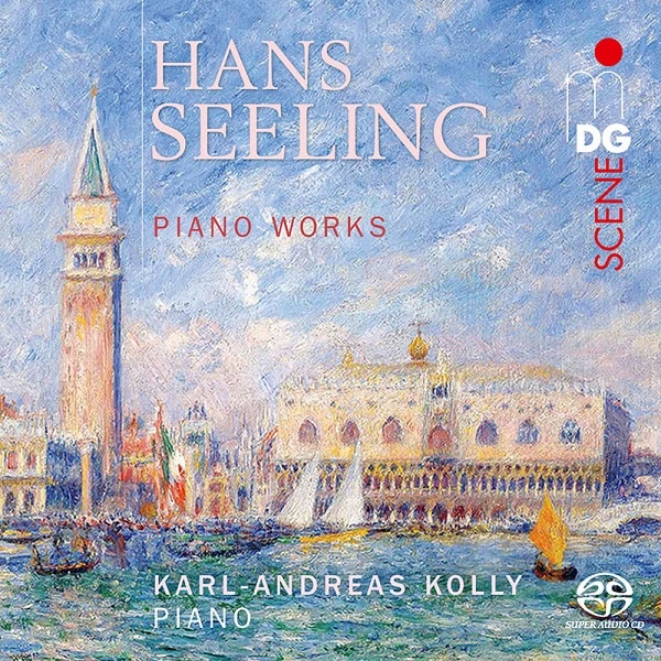 KARL-ANDREAS KOLLY / カール=アンドレアス・コリー / SEELING: PIANO WORKS