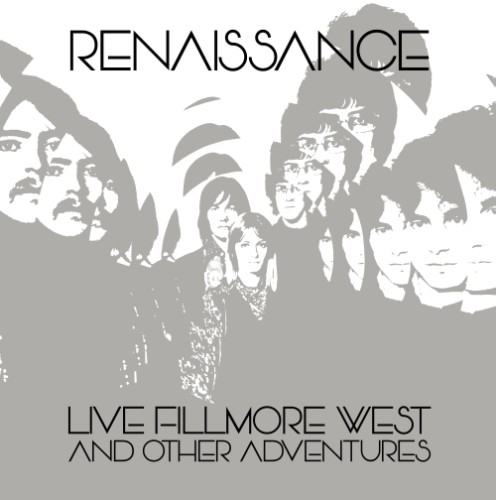 RENAISSANCE (PROG: UK) / ルネッサンス / LIVE FILLMORE WEST AND OTHER ADVENTURES