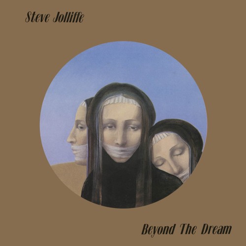 STEVE JOLLIFFE / スティーヴ・ジョリフ / BEYOND THE DREAM - REMASTER