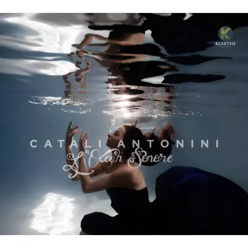 CATALI ANTONINI / カターリ・アントニーニ / L'Océan Sonore