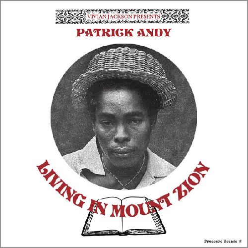 PATRICK ANDY / パトリック・アンディ / LIVING IN MOUNT ZION