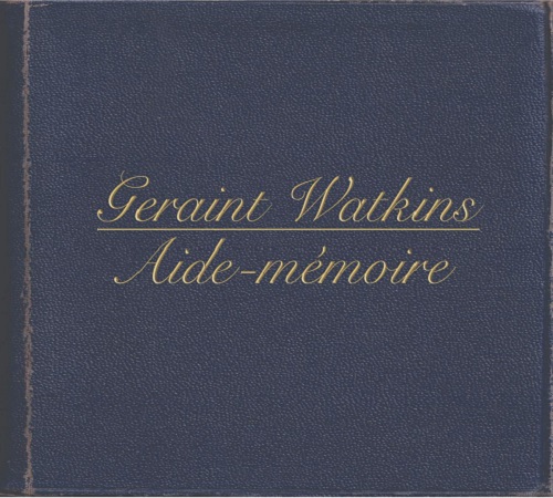 GERAINT WATKINS / ゲラント・ワトキンス / AIDE-MEMOIRE
