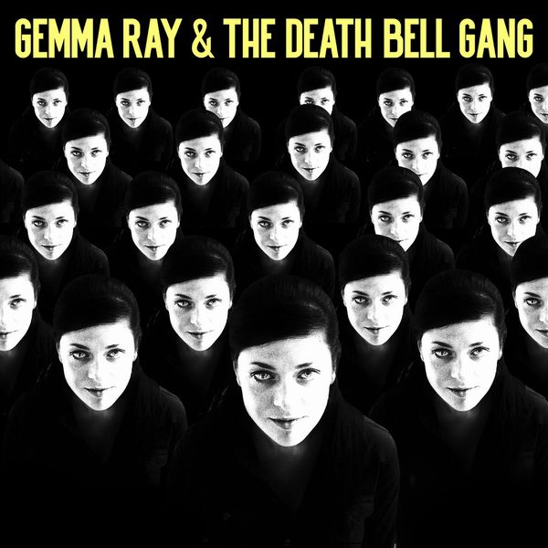 GEMMA RAY / GEMMA RAY & THE DEATH BELL GANG (VINYL)