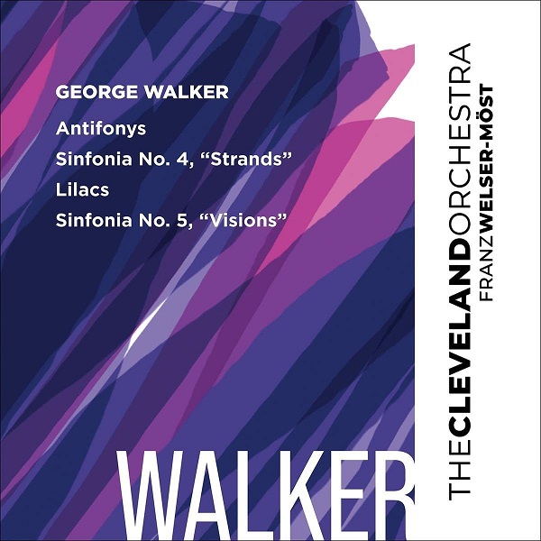 FRANZ WELSER-MOST / フランツ・ウェルザー=メスト / GEORGE WALKER: WORKS