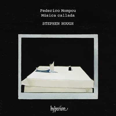 STEPHEN HOUGH / スティーヴン・ハフ / MOMPOU: MUSICA CALLADA