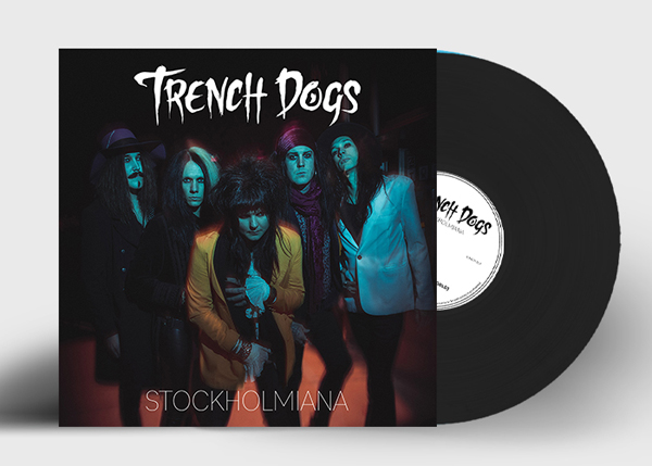 TRENCH DOGS / STOCKHOLMIANA(LP)