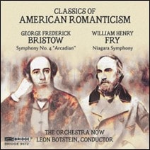 LEON BOTSTEIN / レオン・ボットスタイン / CLASSICS OF AMERICAN ROMANTICISM - BRISTOW/FRY