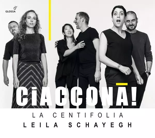 LEILA SCHAYEGH / リーラ・スケイフ (ライラ・シャイエーク) / CIACCONA!