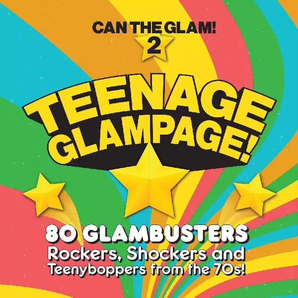 V.A. (GLAM ROCK/GLITTER) / TEENAGE GLAMPAGE - CAN THE GLAM 2 (4CD)
