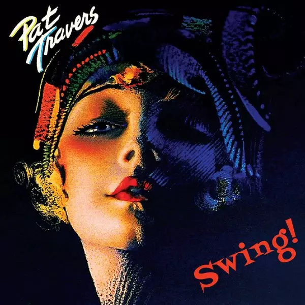 PAT TRAVERS / パット・トラヴァース / SWING!