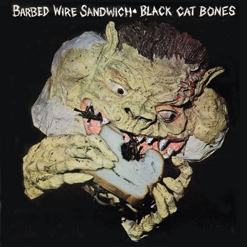 BLACK CAT BONES / ブラック・キャット・ボーンズ / BARED WIRE SANDWICH