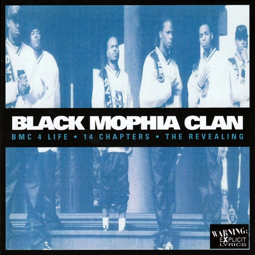 BLACK MOPHIA CLAN / BMC 4 LIFE - 14 CHAPTERS - THE REVEALING "CD" (REISSUE)