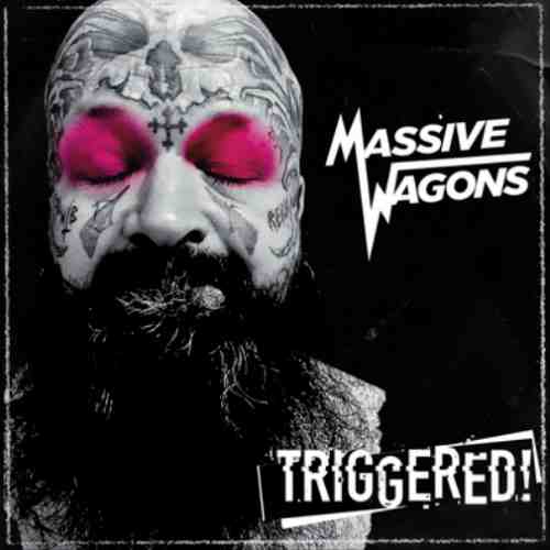 MASSIVE WAGONS / TRIGGERED!
