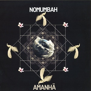 NOMUMBAH / AMANHA