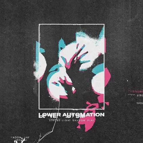 LOWER AUTOMATION / STROBE LIGHT SHADOW PLAY (LP)