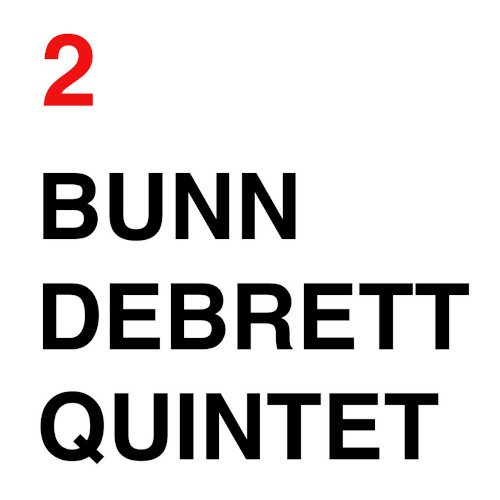 BUNN DEBRETT QUINTET / BunnDebrettQuintet 2(LP/180g)