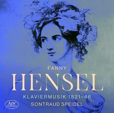 ソントラウト・シュパイデル ファニー・ヘンゼル ・メンデルスゾーン 超希少盤 FANNY MENDELSSOHN-HENSEL:KLAVIERMUSIK 1821-1846/SONTRAUD