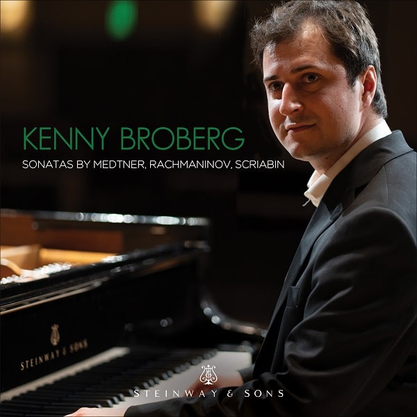 KENNY BROBERG / ケニー・ブロバーグ / SONATAS BY MEDTNER,RACHMANINOV,SCRIABIN