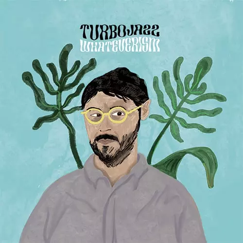 TURBOJAZZ / WHATEVERISM (LP)