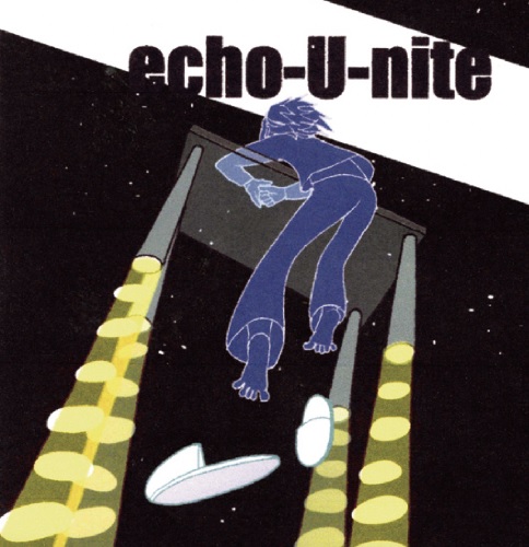 ECHO-U-NITE / 三十一の木霊