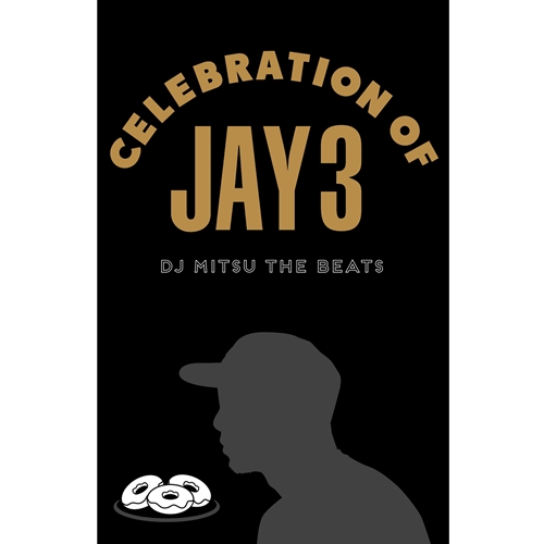 DJ MITSU THE BEATS (GAGLE) / Celebration of Jay 3