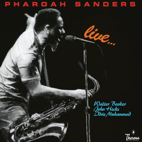 PHAROAH SANDERS / ファラオ・サンダース / Pharoah Sanders : Live.....(2LP/180g)