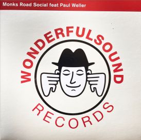MONKS ROAD SOCIAL (FEAT PAUL WELLER) / RISE UP SINGING!